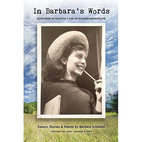 Barbara Scheiber – In Barbara’s Words