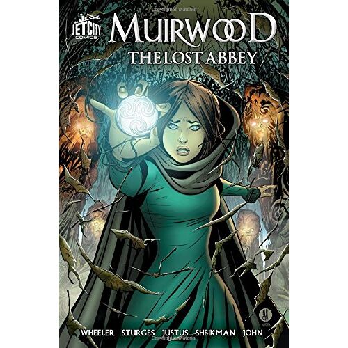 Jeff Wheeler – Muirwood: The Lost Abbey Graphic Novel: The Graphic Novel (Covenant of Muirwood)