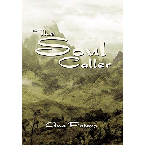 Ana Peters – The Soul Caller