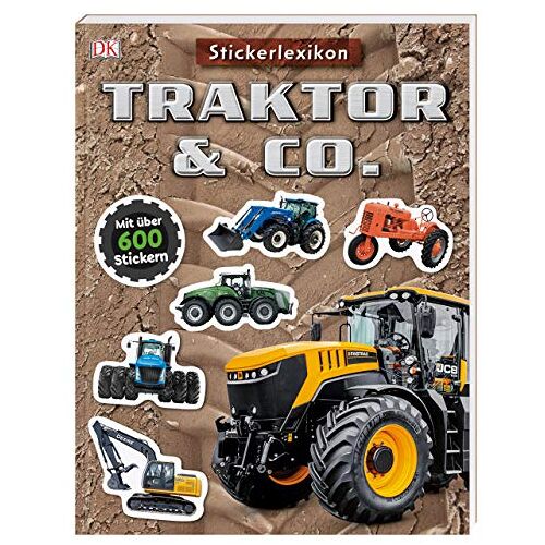 – Sticker-Lexikon. Traktor & Co.: Mit über 600 Stickern (Mein Sticker-Lexikon)