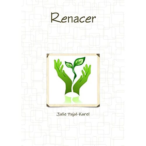 Julie Pujol-Karel – Renacer