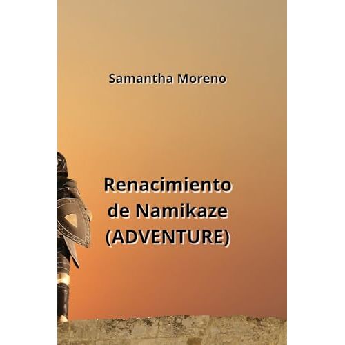 Samantha Moreno – Renacimiento de Namikaze (ADVENTURE)