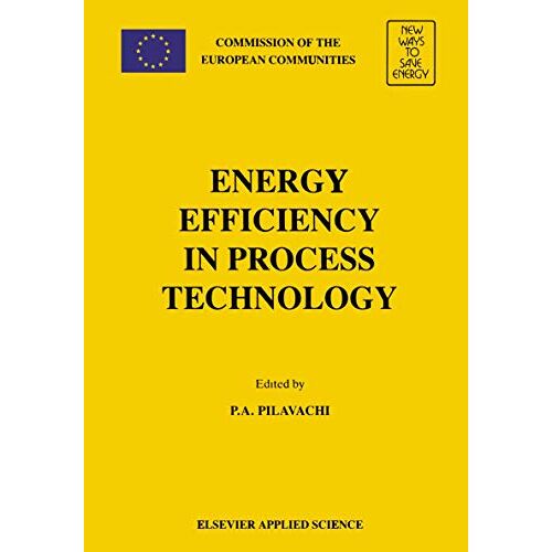 P.A. Pilavachi - Energy Efficiency in Process Technology