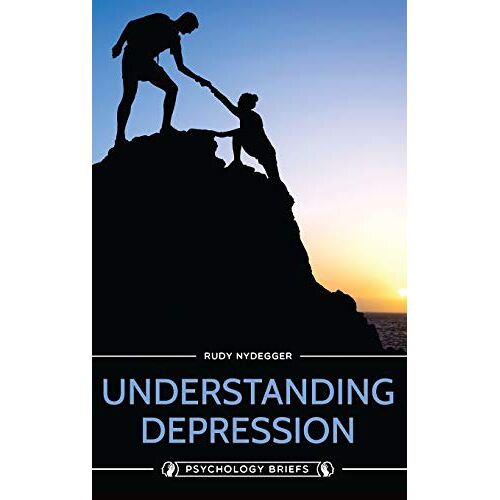 Rudy Nydegger – Understanding Depression (Psychology Briefs)