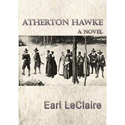 Earl LeClaire – Atherton Hawke