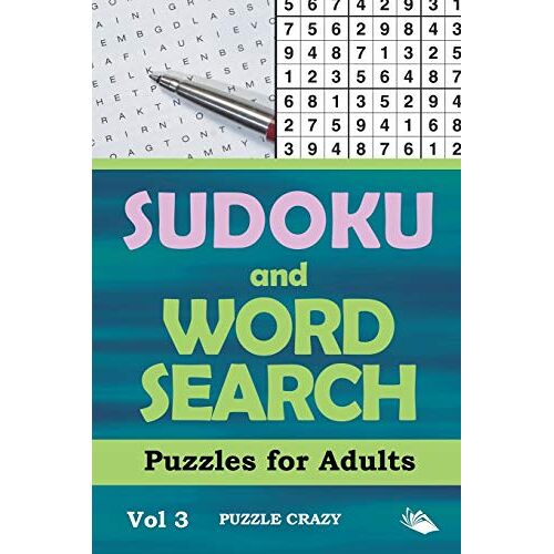 Puzzle Crazy - Sudoku and Word Search Puzzles for Adults Vol 3