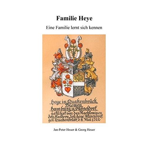 Jan-Peter Heuer – Familie Heye: Eine Familie lernt sich kennen