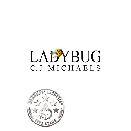Michaels, C. J. - Ladybug