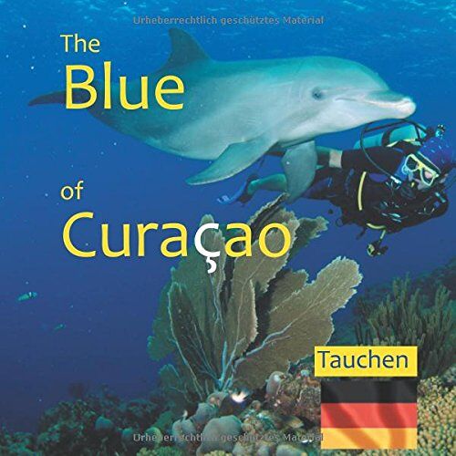 Elke Verheugen – The Blue of Curacao: Tauchen