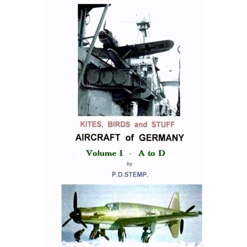 P.D. Stemp – Kites, Birds & Stuff – Aircraft of GERMANY – A to D