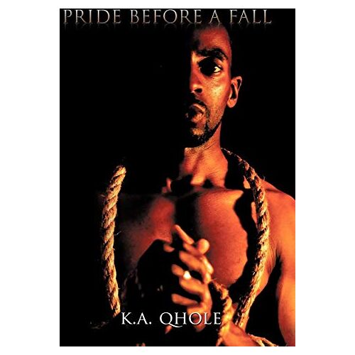 Qhole, K. A. – Pride Before a Fall