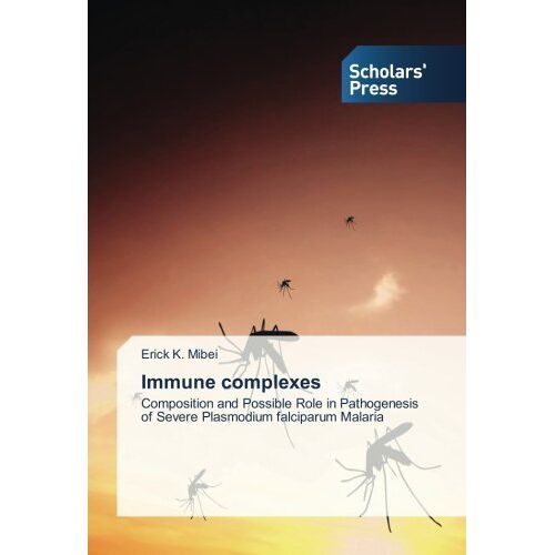 Mibei, Erick K. – Immune complexes: Composition and Possible Role in Pathogenesis of Severe Plasmodium falciparum Malaria