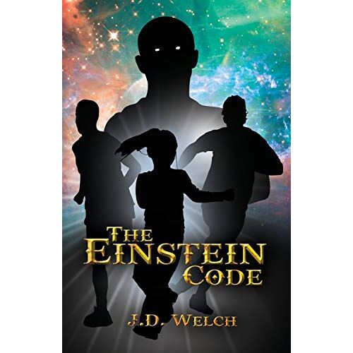 J. D. Welch - The Einstein Code