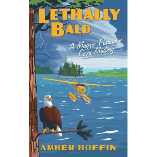 Amber Boffin – Lethally Bald: A Maggie Flanagan Cozy Mystery (Maggie Flanagan Cozy Mysteries)