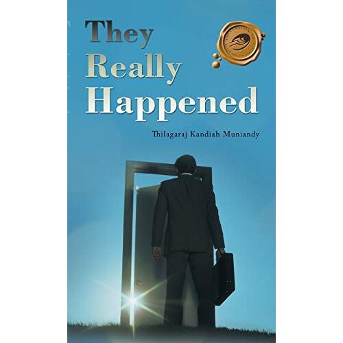 Muniandy, Thilagaraj Kandiah – They Really Happened