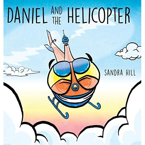 Sandra Hill - Daniel and the Helicopter