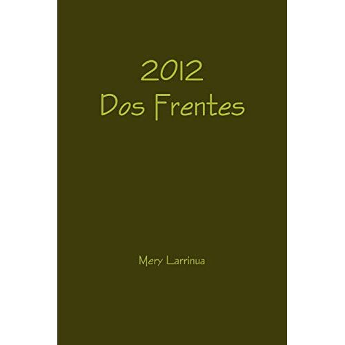Mery Larrinua - 2012 Dos Frentes