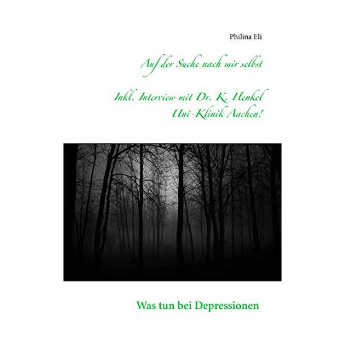 Philina Eli – Auf der Suche nach mir selbst: Was tun bei Depressionen?