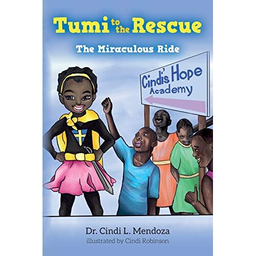Cindi Mendoza – Tumi to the Rescue: The Miraculous Ride