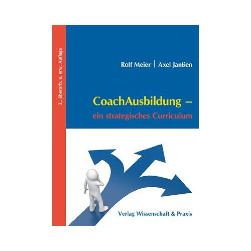 Rolf Meier – CoachAusbildung: Ein strategisches Curriculum