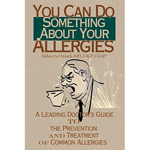 Kathryn Harvey – You Can Do Something About Your Allergies: A Leading Doctor’s Guide to the Prevention and Treatment of Common Allergies: A Leading Doctor’s Guide to Allergy Prevention and Treatment