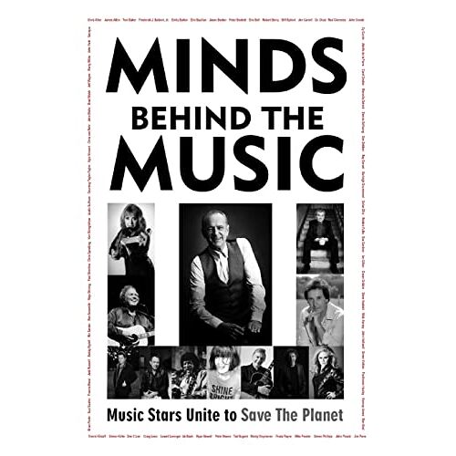 Phil G. – Minds Behind The Music: Music Stars Unite To Save The Planet