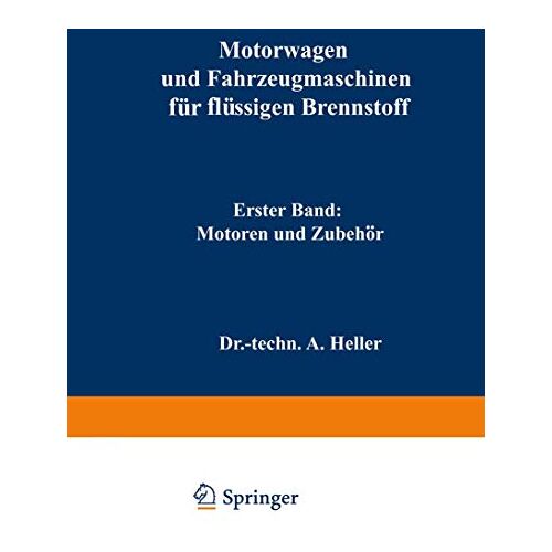 a. Heller – Motorwagen und Fahrzeugmaschinen für flüssigen Brennstoff