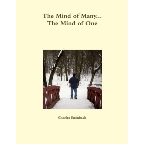 Charles Steinbach - The Mind of Many The Mind of One