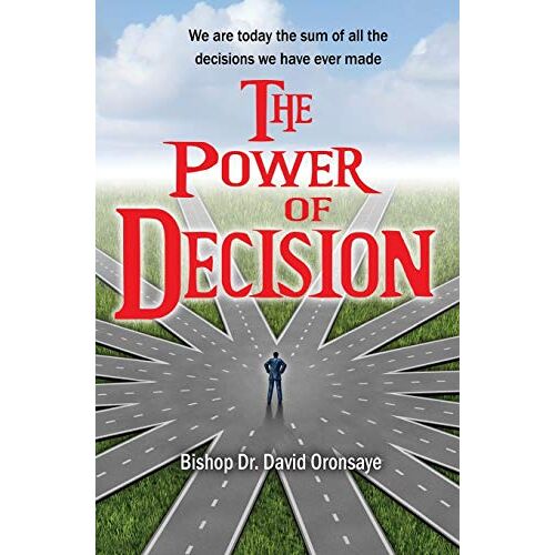 Oronsaye, Bishop David – The Power of Decision