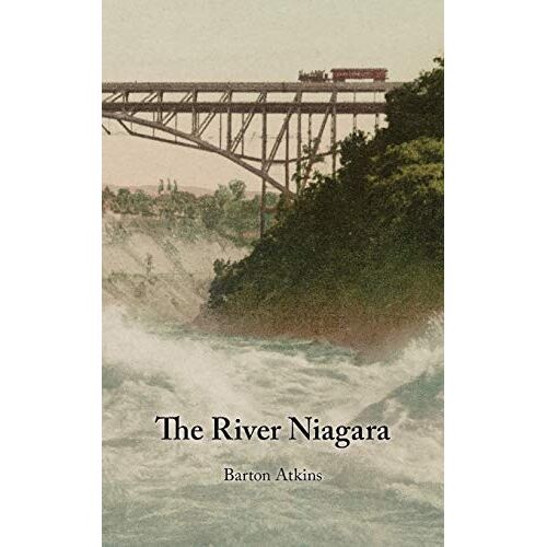 Barton Atkins – The River Niagara