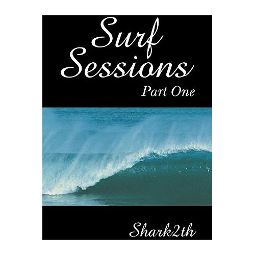 Shark2th – Surf Sessions