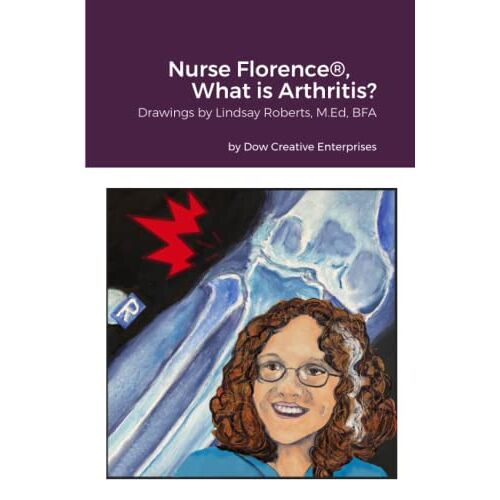 Michael Dow – Nurse Florence®, What is Arthritis?