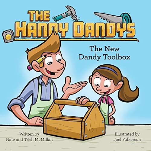 Nate McMillan - The Handy Dandys: The New Dandy Toolbox