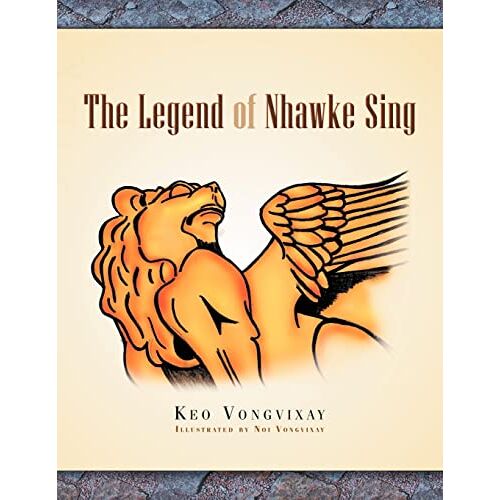 Keo Vongvixay – The Legend Of Nhawke Sing