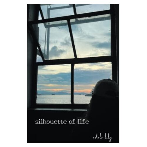 Adela Lily - silhouette of life