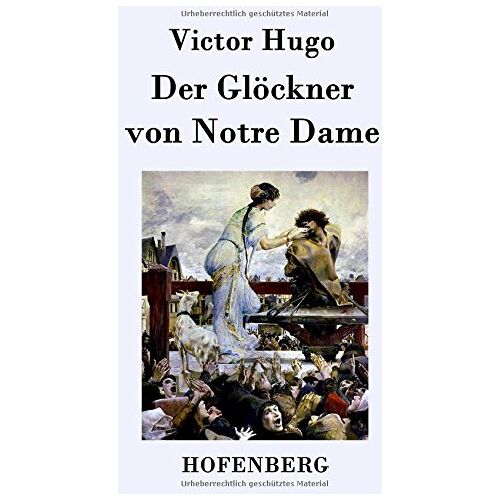 Victor Hugo - Der Glöckner von Notre Dame