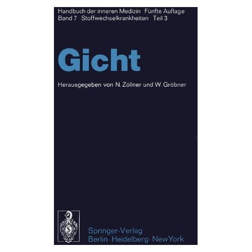 N. Zöllner – Gicht (Handbuch der inneren Medizin)