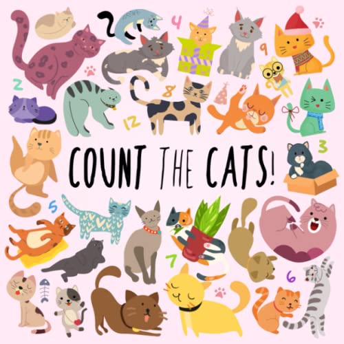Webber Books - Count the Cats!: A Fun Picture Puzzle Book for 3-6 Year Olds (Counting Books for Kids, Band 10)