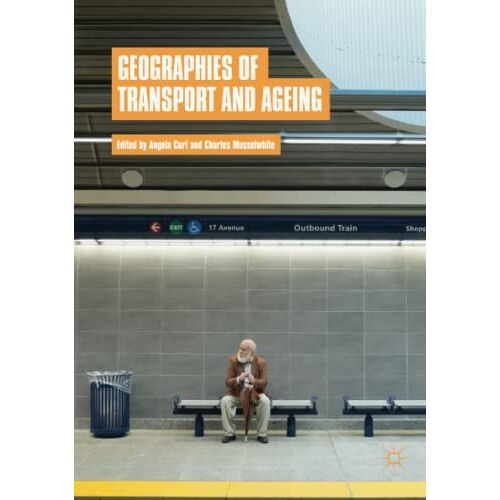 Angela Curl – Geographies of Transport and Ageing