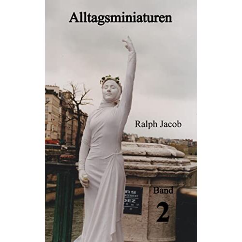 Ralph Jacob – Alltagsminiaturen Band 2: DE