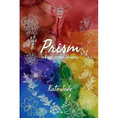 Kate Jade – Prism: magic. color. poetry.