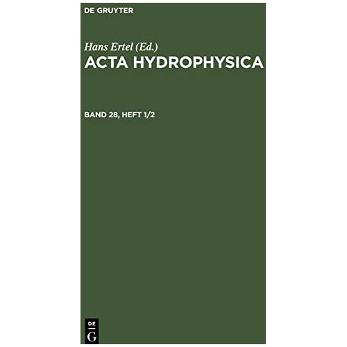 Hans Ertel – Acta Hydrophysica, Band 28, Heft 1/2, Acta Hydrophysica Band 28, Heft 1/2