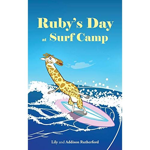 Lily Rutherford – Ruby’s Day at Surf Camp