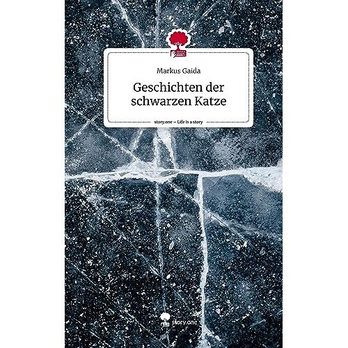 Markus Gaida – Geschichten der schwarzen Katze. Life is a Story – story.one