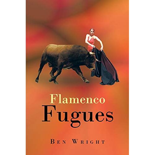 Ben Wright - Flamenco Fugues