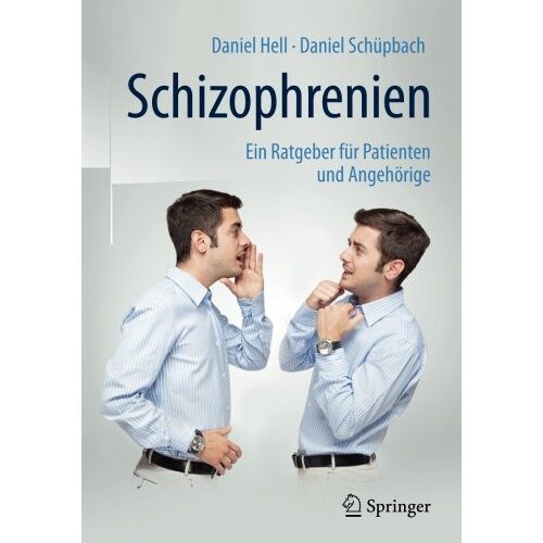 Daniel Hell – Schizophrenien: Ein Ratgeber für Patienten und Angehörige