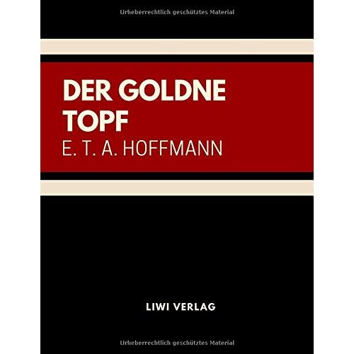 Hoffmann, E. T. A. - Der goldne Topf