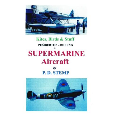 P.D. Stemp – Kites, Birds & Stuff – SUPERMARINE Aircraft