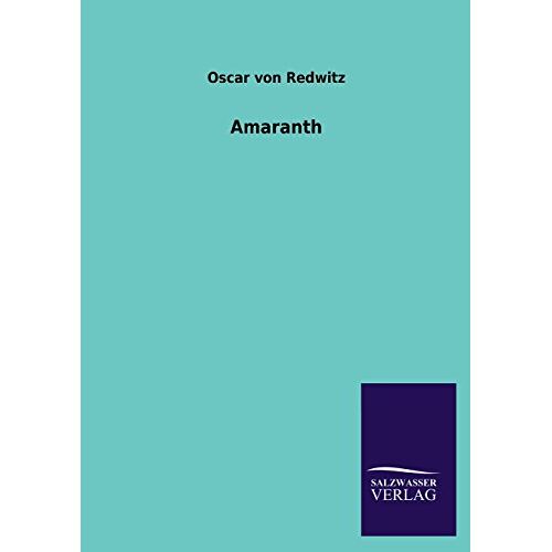 Redwitz, Oscar Von – Amaranth