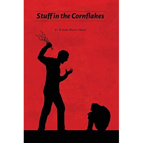 Helm, Steven Ralph - Stuff in the Cornflakes